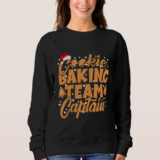 Cookie Baking Team Captain Gingerbread Christmas Sweatshirt (Front)