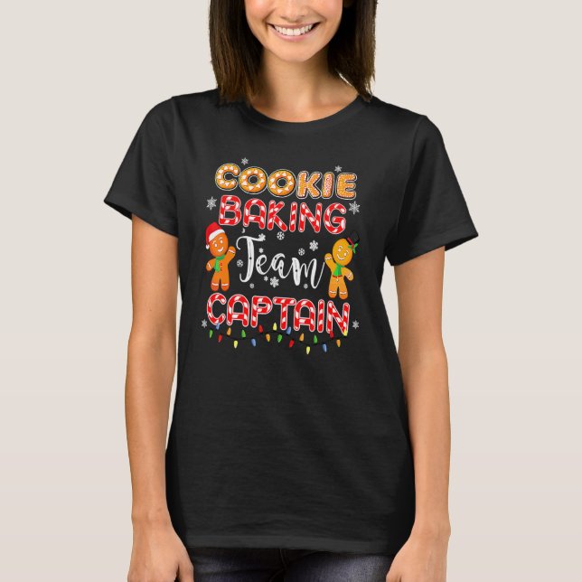 Cookie Baking Team Captain Gingerbread Christmas   T-Shirt (Front)