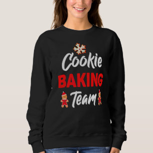 Cookie Baking Team Christmas Family Baking Gingerb Sweatshirt