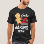 Cookie Baking Team Gingerbread Santa Hat Christmas T-Shirt<br><div class="desc">Cookie Baking Team Gingerbread Santa Hat Christmas</div>