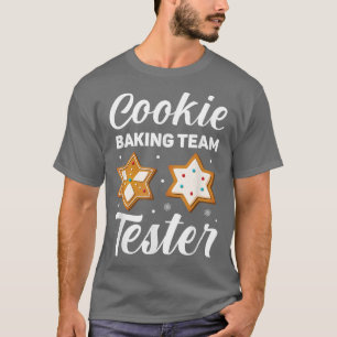 Cookie Baking Team Tester  1140 T-Shirt