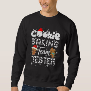 Cookie Baking Team Tester Gingerbread Christmas Sweatshirt