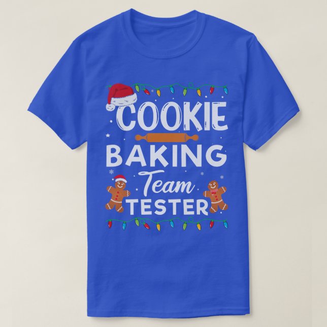 Cookie Baking Team Tester Gingerbread Funny Christ T-Shirt (Design Front)