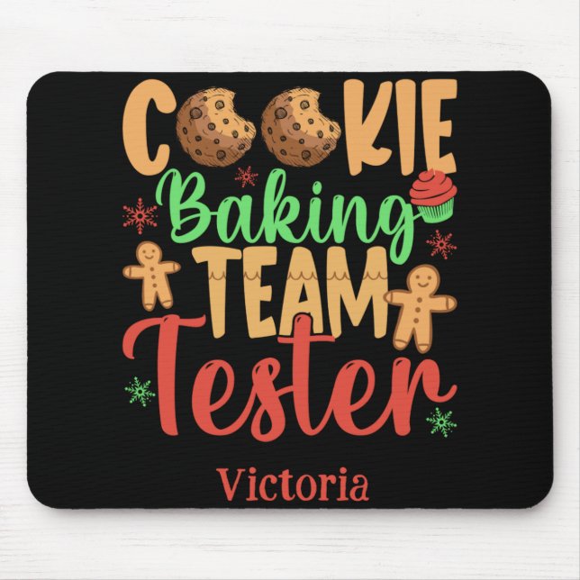 Cookie Baking Team Tester Name Holiday Toddler T S Mouse Mat (Front)