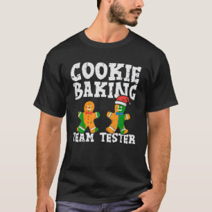 Cookie Baking Team Tester Xmas Christmas Family Da T-Shirt