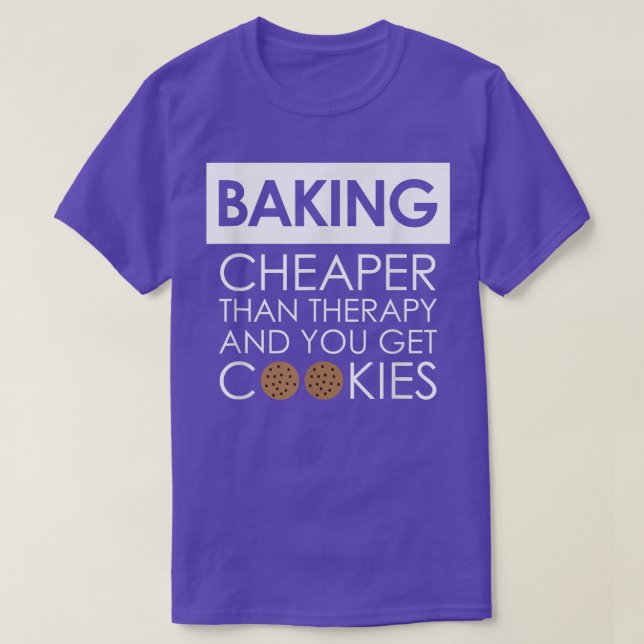 Cookie Baking TShirt for a Baker, Dessert Chef, Co (Design Front)