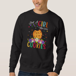 Cookie Biscuit  Just A Girl Who Loves Cookie Sweatshirt