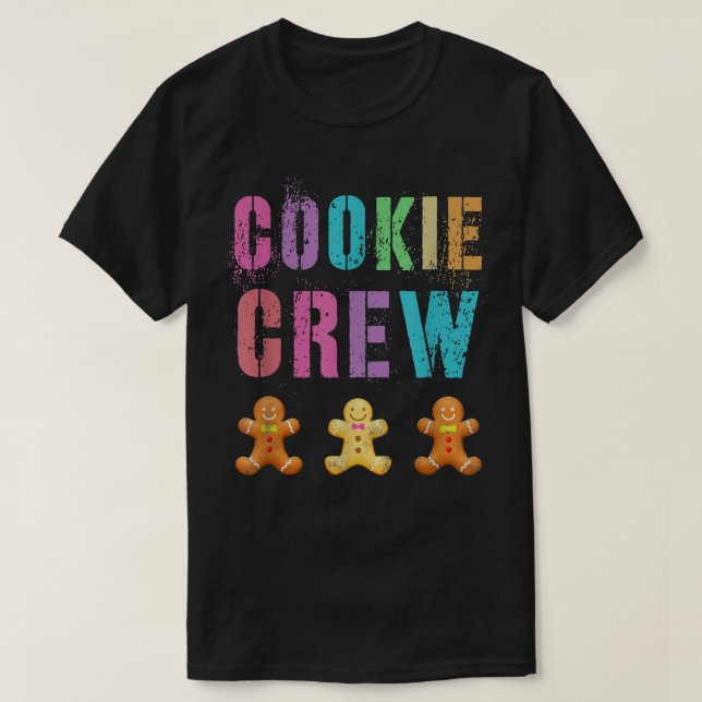 COOKIE CREW Home Bakery Squad Cookie Baking Ginger T-Shirt (Design Front)