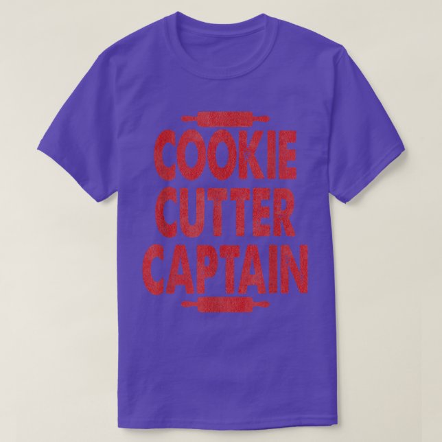 Cookie Cutter Captain Funny Baking Lovers Cooking  T-Shirt (Design Front)
