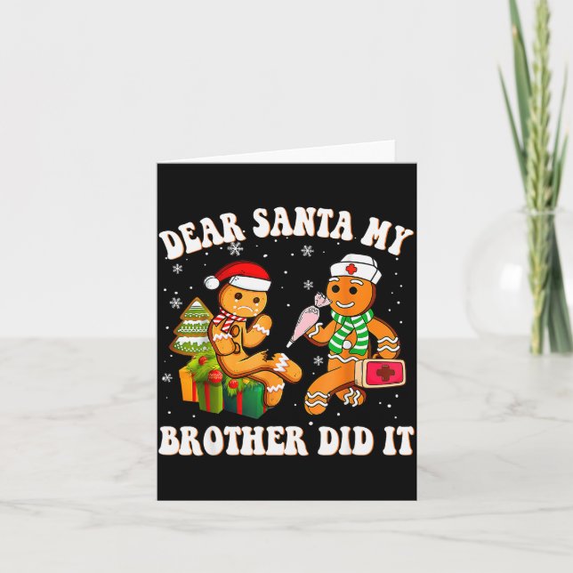 Cookie Dear Santa My Brother Did It Funny Christma Card (Front)