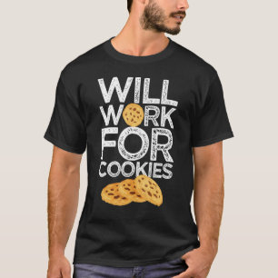 Cookie Dessert Food Pun Cookie 1 T-Shirt