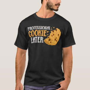 Cookie Eater Foodie Biscuit Lover T-Shirt