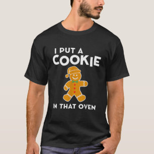 Cookie in Oven Christmas Pregnancy Announcement FO T-Shirt