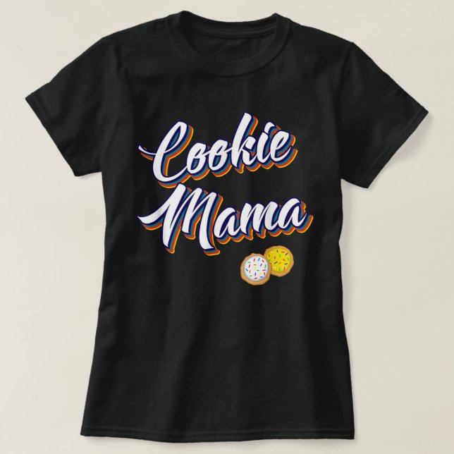Cookie Mama Mummy Retro Sugar Cookies Dealer Mothe T-Shirt (Design Front)