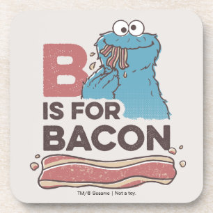 Cookie Monster B is for Bacon Coaster