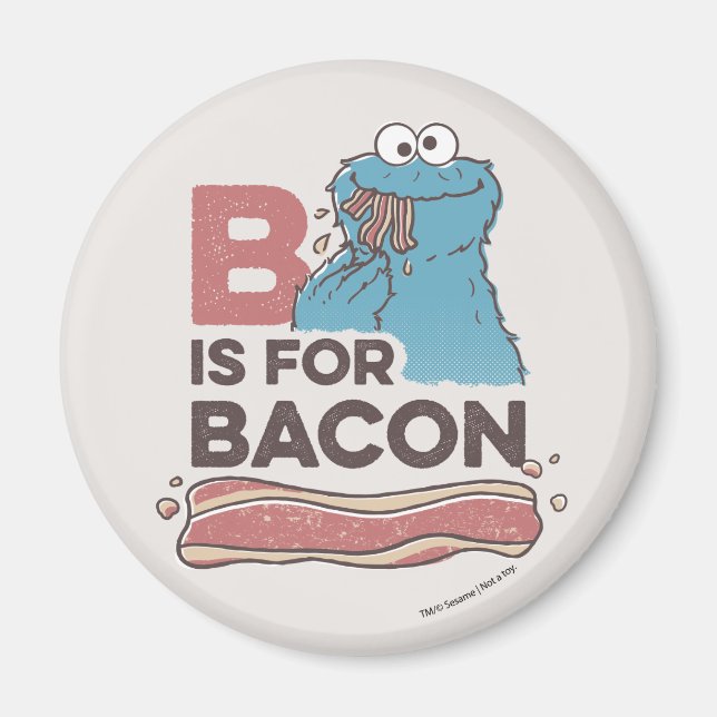 Cookie Monster | B is for Bacon Magnet (Front)