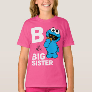 Cookie Monster   B is for Big Sister T-Shirt