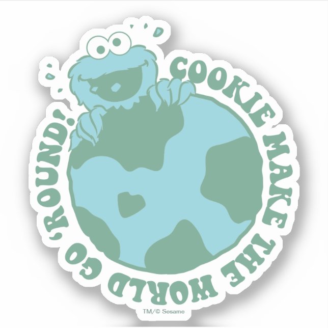 Cookie Monster | Cookies Make the World Go Round (Front)