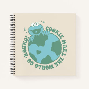 Cookie Monster Cookies Make the World Go Round Notebook