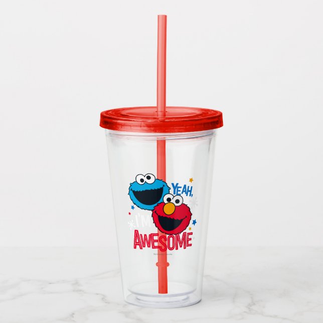 Cookie Monster & Elmo | Yeah, I'm Awesome Acrylic Tumbler (Front)