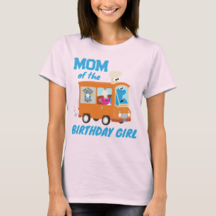 Cookie Monster Food Truck Mum of the Birthday Girl T-Shirt