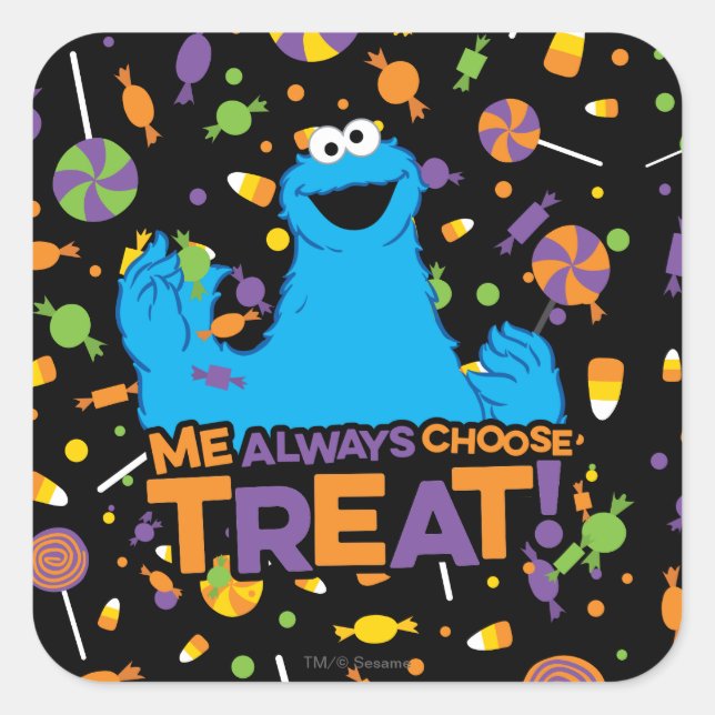 Cookie Monster - Me Always Choose Treat Square Sticker (Front)