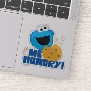 Cookie Monster Me Hungry!