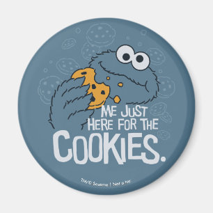 Cookie Monster   Me Just Here for the Cookies Magnet
