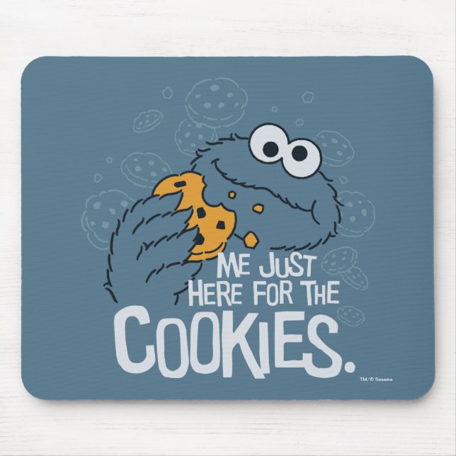 Cookie Monster | Me Just Here for the Cookies Mouse Mat (Front)