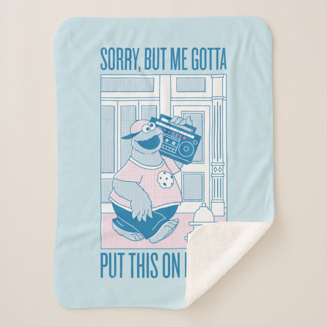 Cookie Monster | Sorry But Me Gotta Sherpa Blanket (Front)