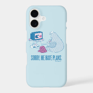 Cookie Monster Sorry, Me Have Plans
