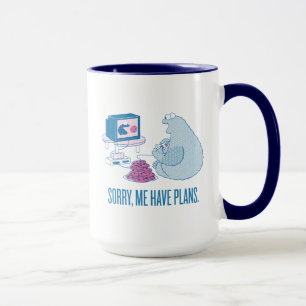 Cookie Monster Sorry, Me Have Plans Mug