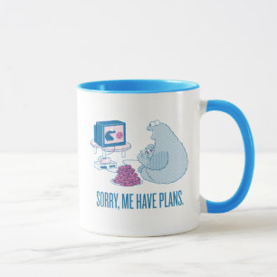 Cookie Monster Sorry, Me Have Plans Mug