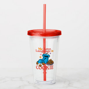 Cookie Monster Valentine's Day Quote Acrylic Tumbler