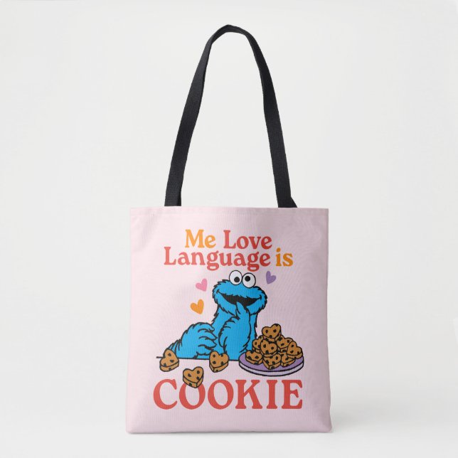 Cookie Monster | Valentine's Day Quote Tote Bag (Front)
