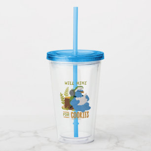 Cookie Monster Will Hike For Cookies Acrylic Tumbler