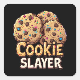 Cookie Slayer – Chocolate Treat Conqueror Square Sticker