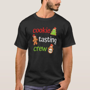 Cookie Tasting Crew Team Christmas Family Matching T-Shirt