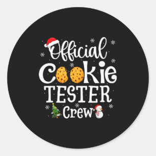 Cookie Tester Crew Family Baking Team Christmas  Classic Round Sticker