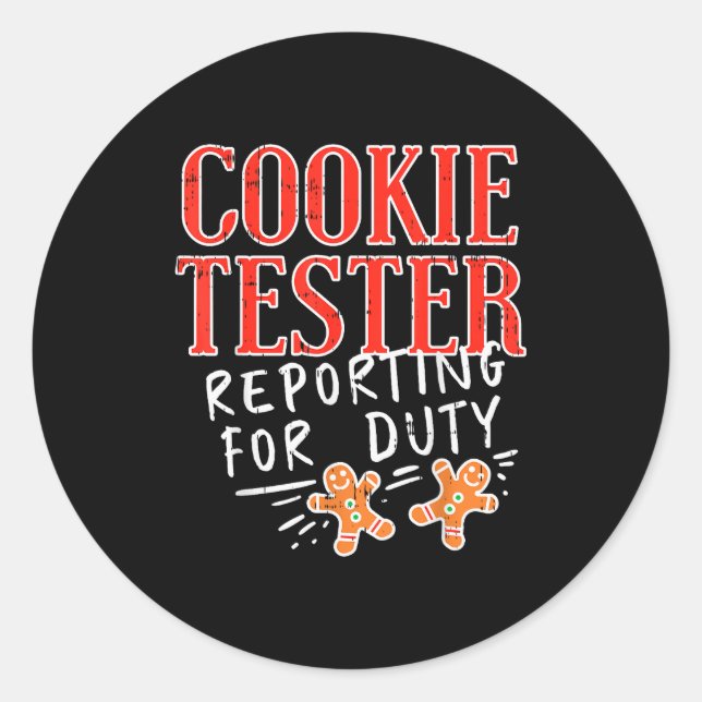 Cookie Tester Rerting Duty Funny Christmas Xmas Ki Classic Round Sticker (Front)