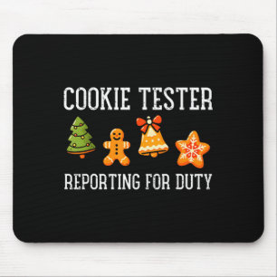 Cookie Tester Rerting Duty Funny Christmas Xmas Ki Mouse Mat