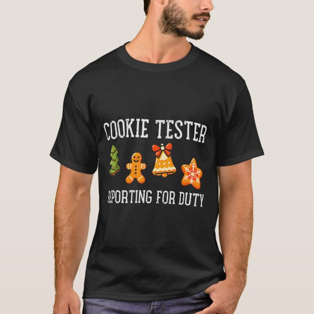 Cookie Tester Rerting Duty Funny Christmas Xmas Ki T-Shirt (Front)