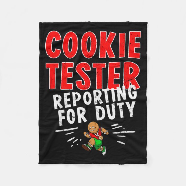 Cookie Tester Rerting Duty Funny Husband Christmas Fleece Blanket (Front)