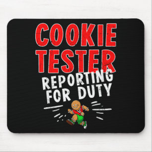 Cookie Tester Rerting Duty Funny Husband Christmas Mouse Mat