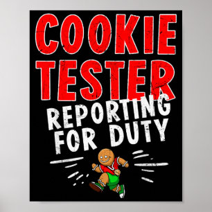 Cookie Tester Rerting Duty Funny Husband Christmas Poster