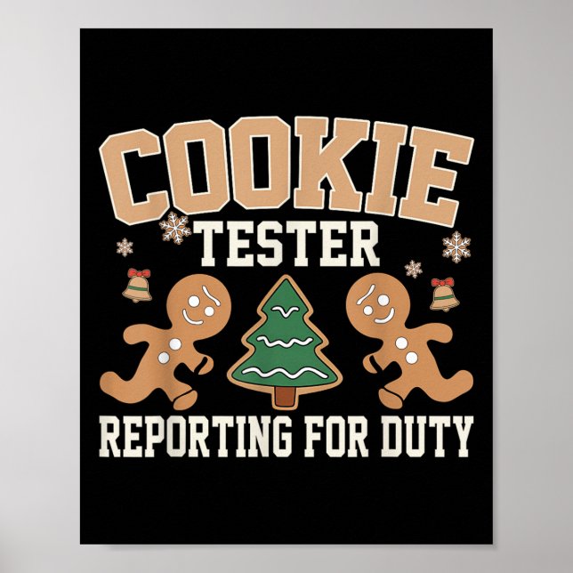 Cookie Tester Rerting For Duty Funny Christmas Xma Poster (Front)