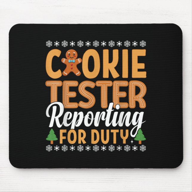 Cookie Tester Rerting For Duty  Mouse Mat (Front)