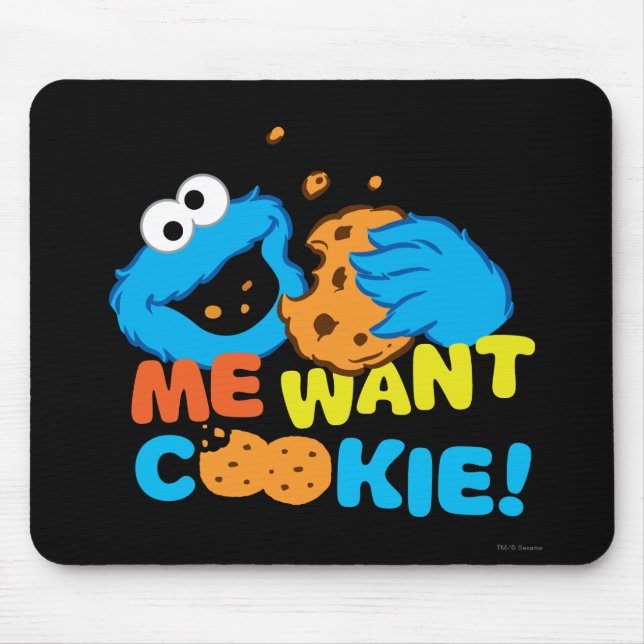 Cookie Wants Cookie Mouse Mat (Front)