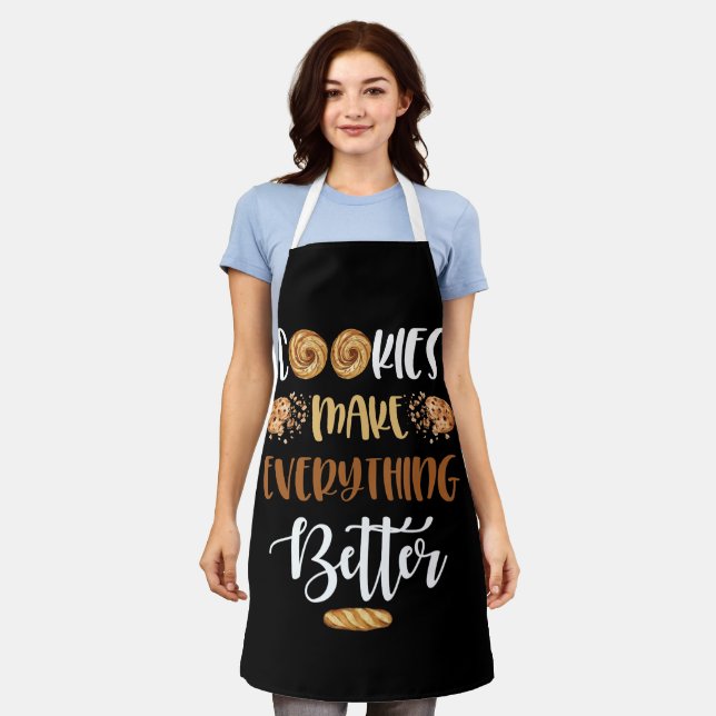Cookies Make Everything Better Funny Food Apron (Worn)