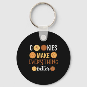 Cookies Make Everything Better Key Ring